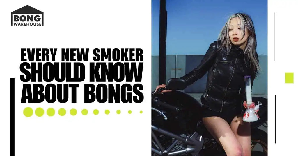 Woman holding a glass bong by a motorcycle with text 'Every New Smoker Should Know About Bongs'.